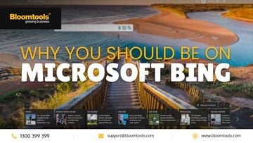 Why You Should Be On Microsoft Bing
