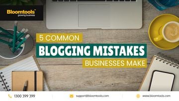 5 Common Blogging Mistakes Businesses Make
