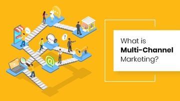 What is Multi-Channel Marketing? And How Can it Benefit Your Business?