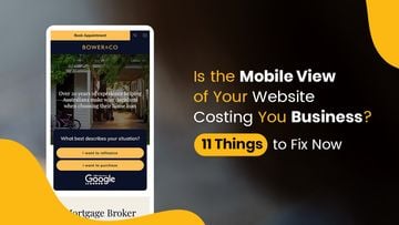 Is the Mobile View of Your Website Costing You Business? 11 Things to Fix Now
