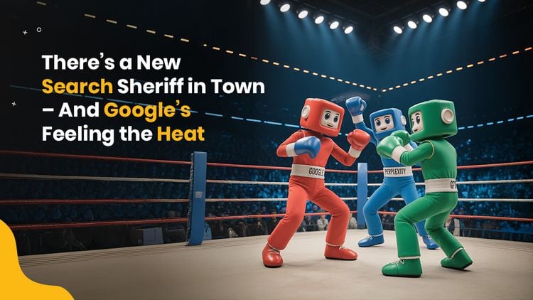 There’s a New Search Sheriff in Town – And Google’s Feeling the Heat