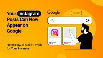Your Instagram Posts Can Now Appear on Google: Here’s How to Make It Work for Your Business