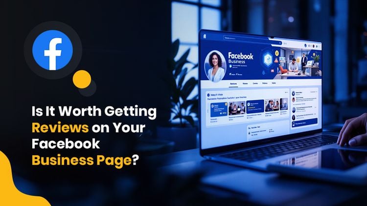 Is It Worth Getting Reviews on Your Facebook Business Page?