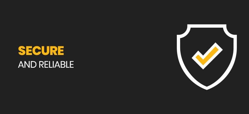 Secure and reliable